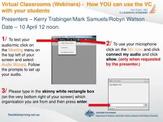 Virtual Classrooms (Webinars) - How YOU can use the VC with your students