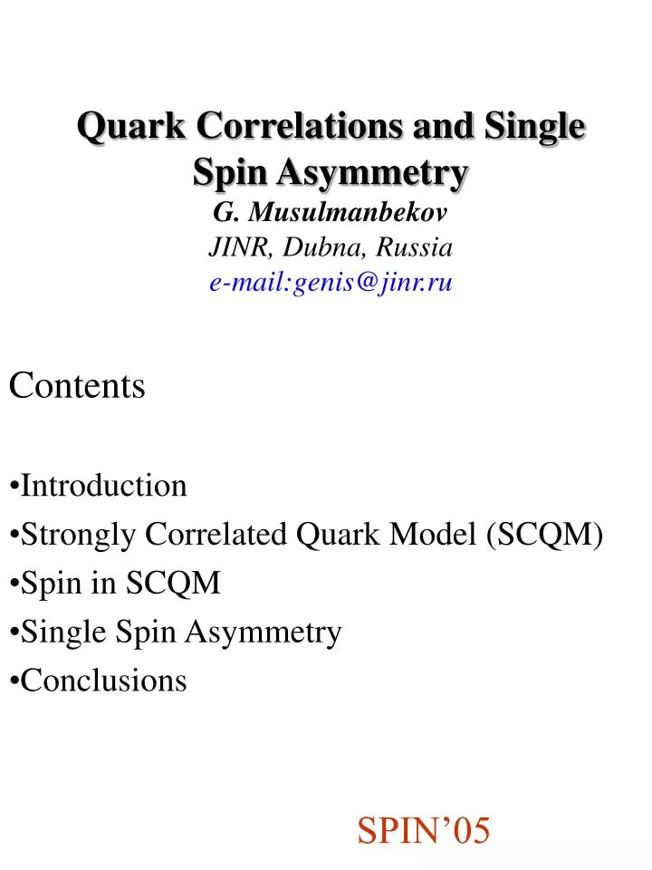 quark correlations and single spin asymmetry g musulmanbekov jinr dubna russia e mail genis@jinr ru