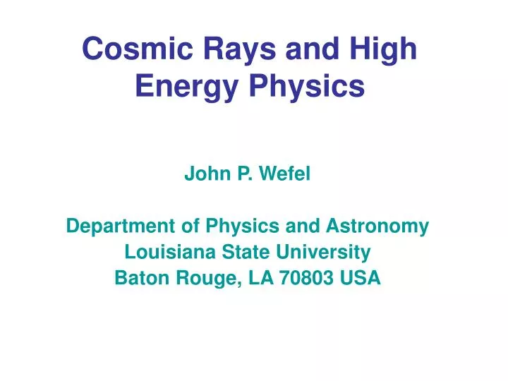 cosmic rays and high energy physics