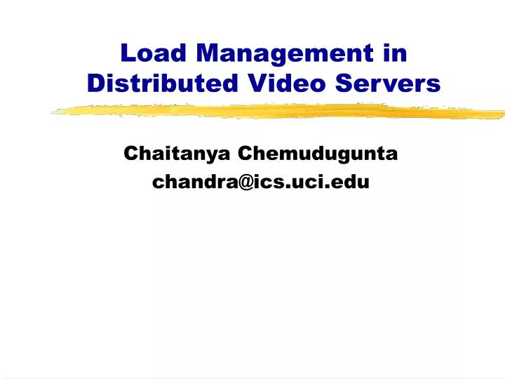 load management in distributed video servers