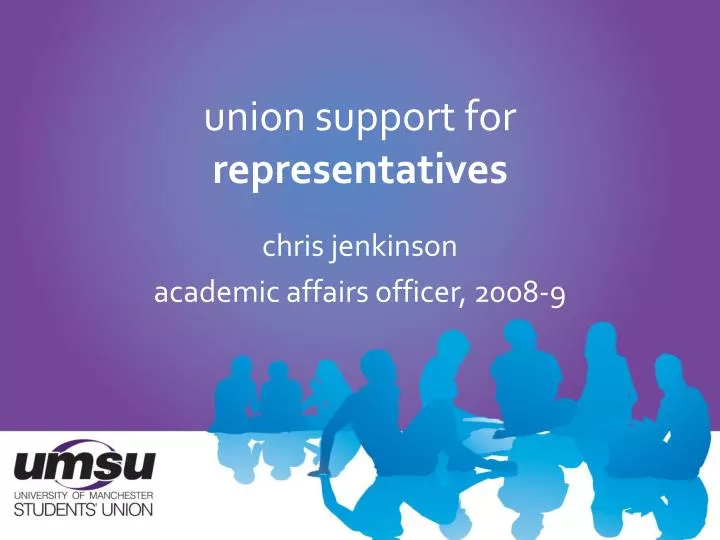 union support for representatives