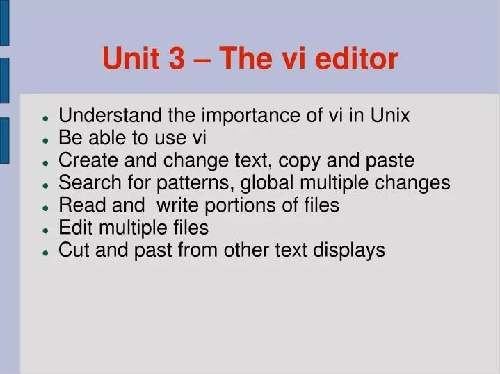 unit 3 the vi editor