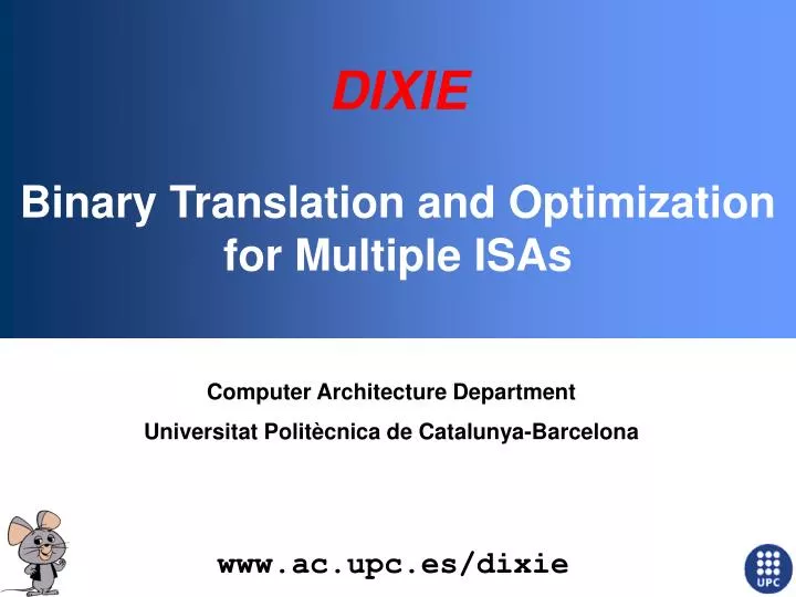 dixie binary translation and optimization for multiple isas