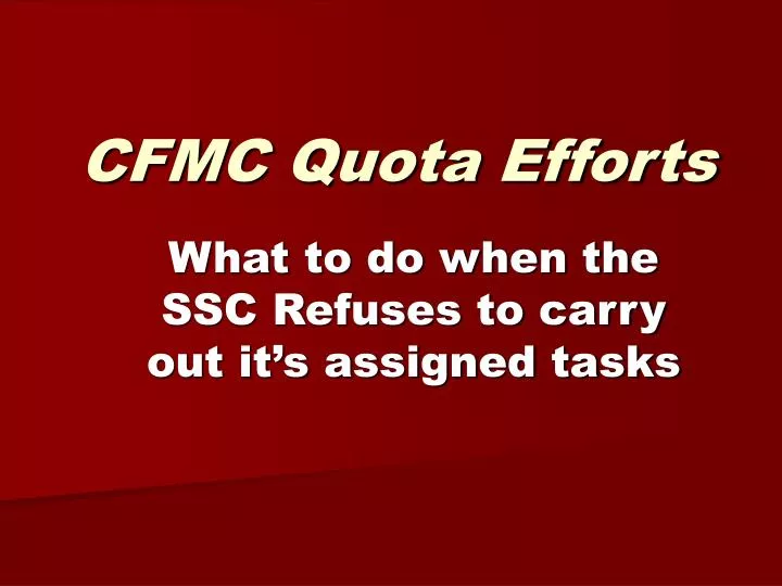 cfmc quota efforts