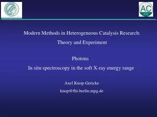 Modern Methods in Heterogeneous Catalysis Research: Theory and Experiment