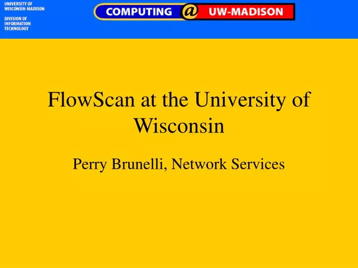 flowscan at the university of wisconsin