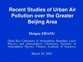 Recent Studies of Urban Air Pollution over the Greater Beijing Area
