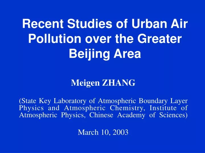 recent studies of urban air pollution over the greater beijing area