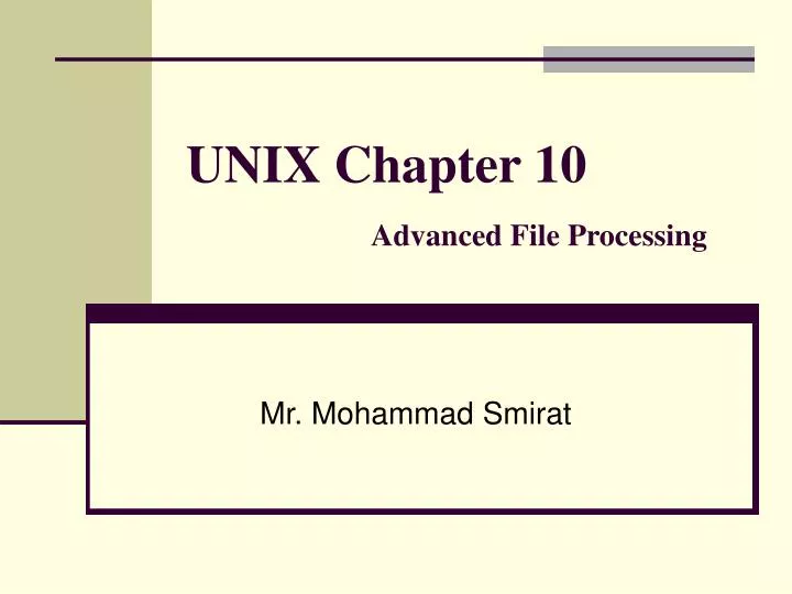 unix chapter 10 advanced file processing