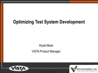 Optimizing Test System Development