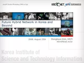 Future Hybrid Network in Korea and Beyond