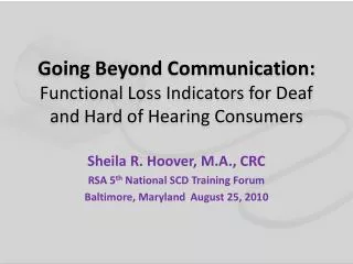 Going Beyond Communication: Functional Loss Indicators for Deaf and Hard of Hearing Consumers