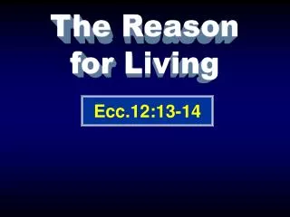 The Reason for Living