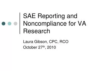 SAE Reporting and Noncompliance for VA Research