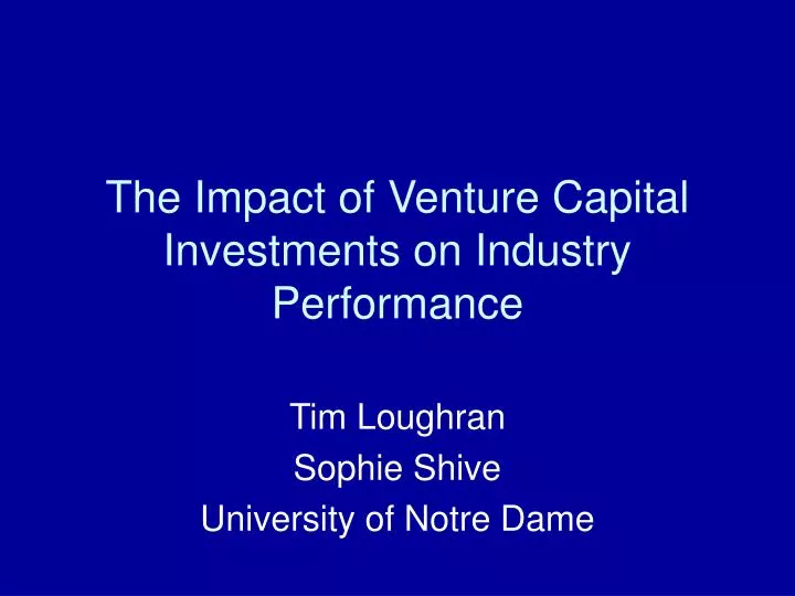 the impact of venture capital investments on industry performance