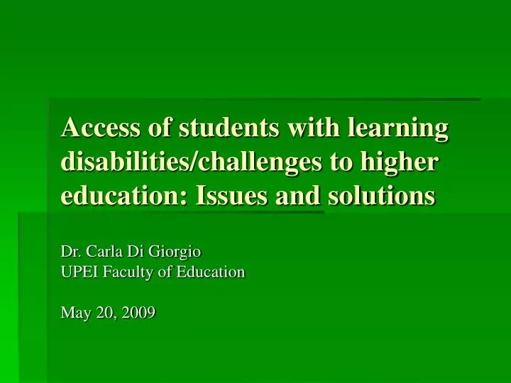 access of students with learning disabilities challenges to higher education issues and solutions