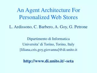 An Agent Architecture For Personalized Web Stores