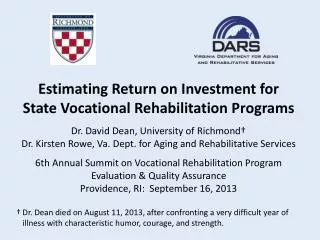 6th Annual Summit on Vocational Rehabilitation Program Evaluation &amp; Quality Assurance