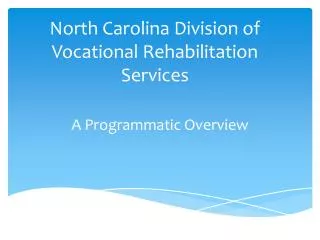 North Carolina Division of Vocational Rehabilitation Services