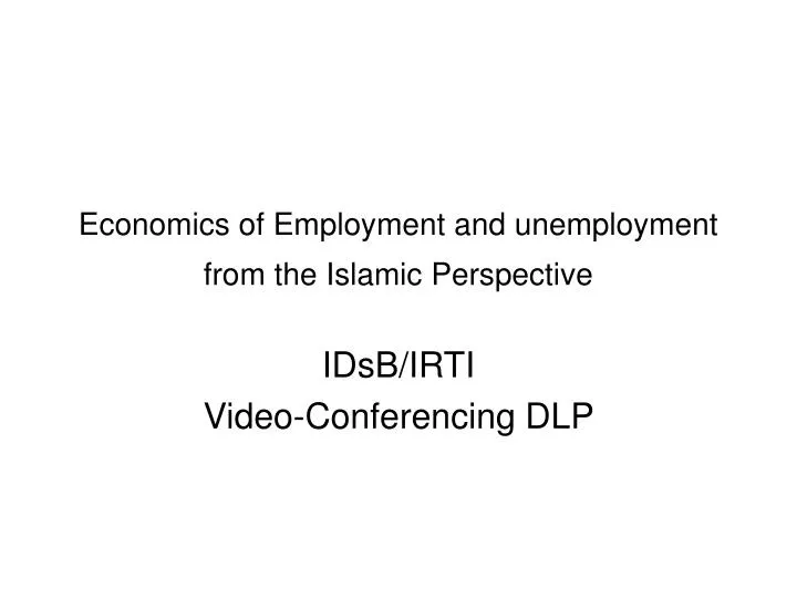 economics of employment and unemployment from the islamic perspective