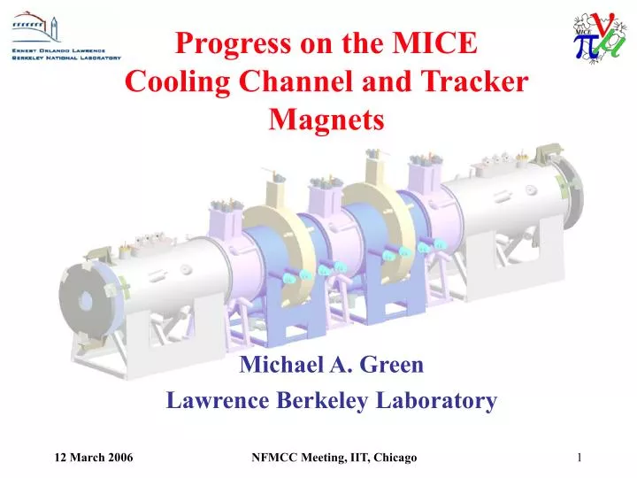 progress on the mice cooling channel and tracker magnets