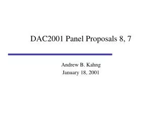 DAC2001 Panel Proposals 8, 7