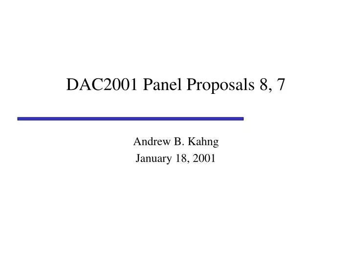 dac2001 panel proposals 8 7