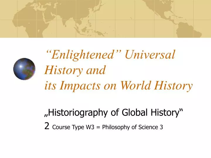 enlightened universal history and its impacts on world history