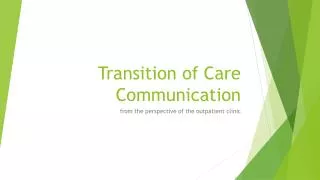 Transition of Care Communication
