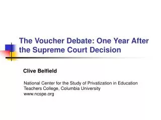 The Voucher Debate: One Year After the Supreme Court Decision