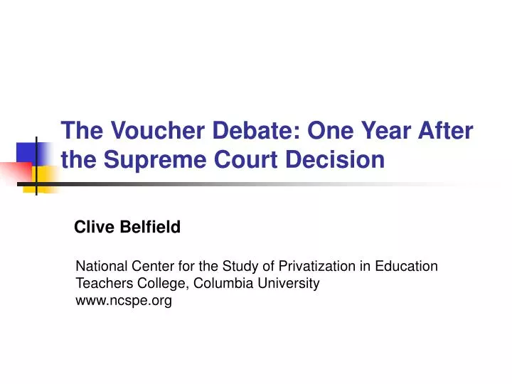 the voucher debate one year after the supreme court decision