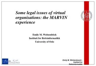 Some legal issues of virtual organisations: the MARVIN experience