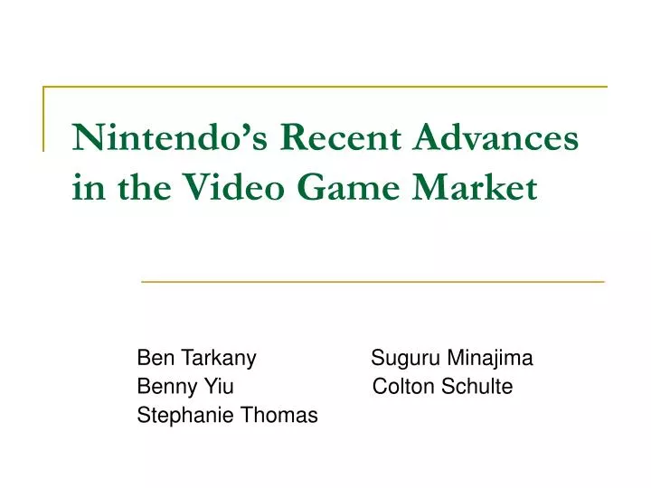 nintendo s recent advances in the video game market