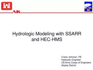 Hydrologic Modeling with SSARR and HEC-HMS