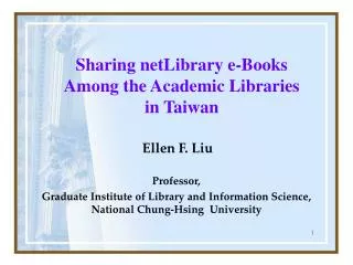 Sharing netLibrary e-Books Among the Academic Libraries in Taiwan