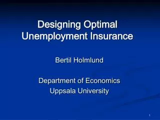 Designing Optimal Unemployment Insurance