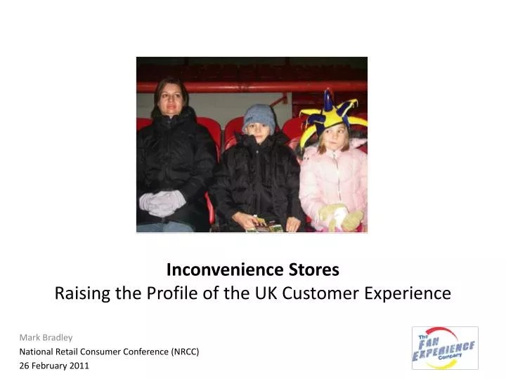 inconvenience stores raising the profile of the uk customer experience