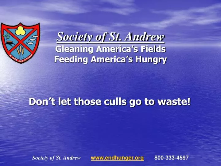 society of st andrew gleaning america s fields feeding america s hungry
