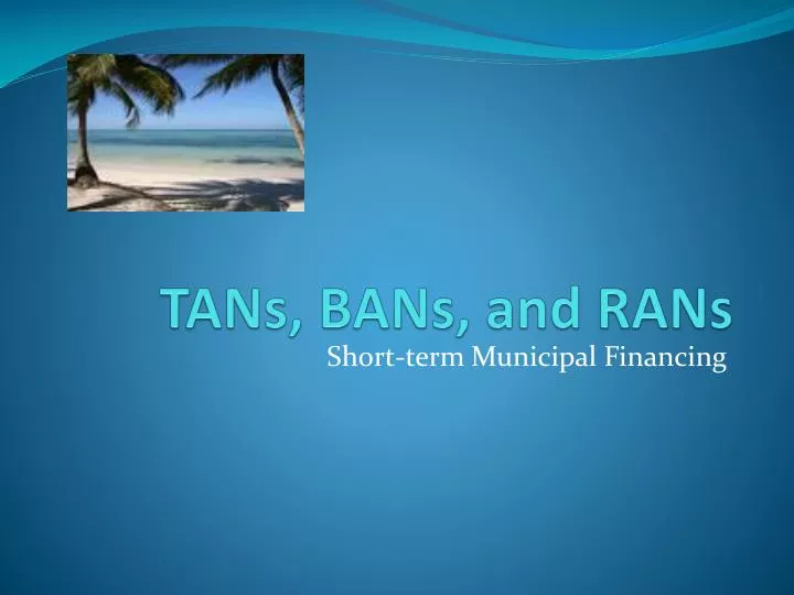 tans bans and rans