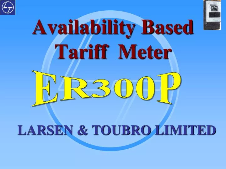 availability based tariff meter
