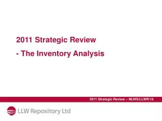 2011 Strategic Review - The Inventory Analysis