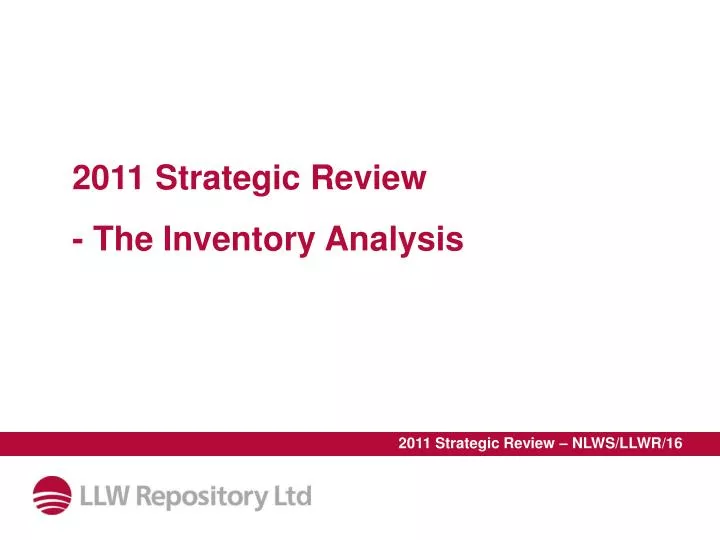 2011 strategic review the inventory analysis