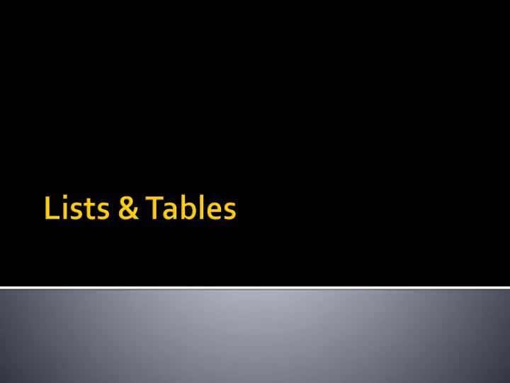lists tables