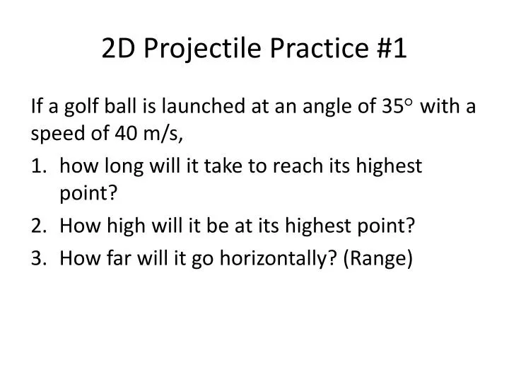 2d projectile practice 1