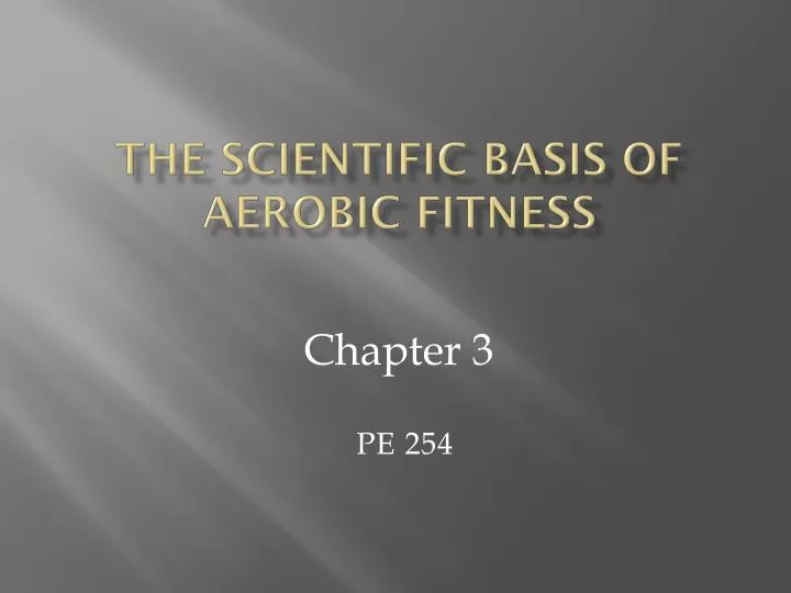 the scientific basis of aerobic fitness