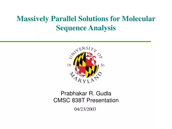 massively parallel solutions for molecular sequence analysis