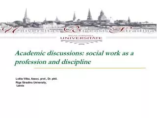 Academic discussions: social work as a profession and discipline