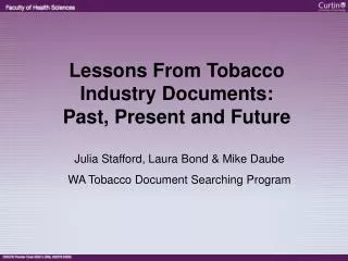 Julia Stafford, Laura Bond &amp; Mike Daube WA Tobacco Document Searching Program