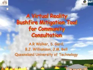 A Virtual Reality Bushfire Mitigation Tool for Community Consultation