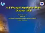 U.S Drought Highlights Since October 2005